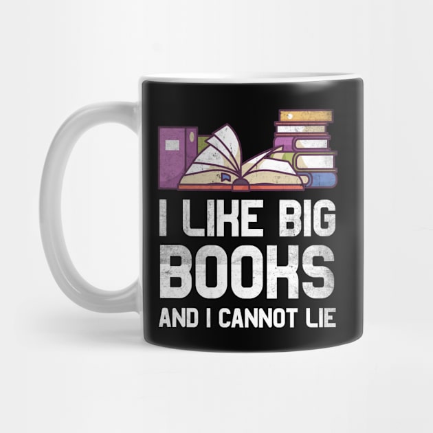 I like big books and I cannot lie Bookworm Gifts by MGO Design